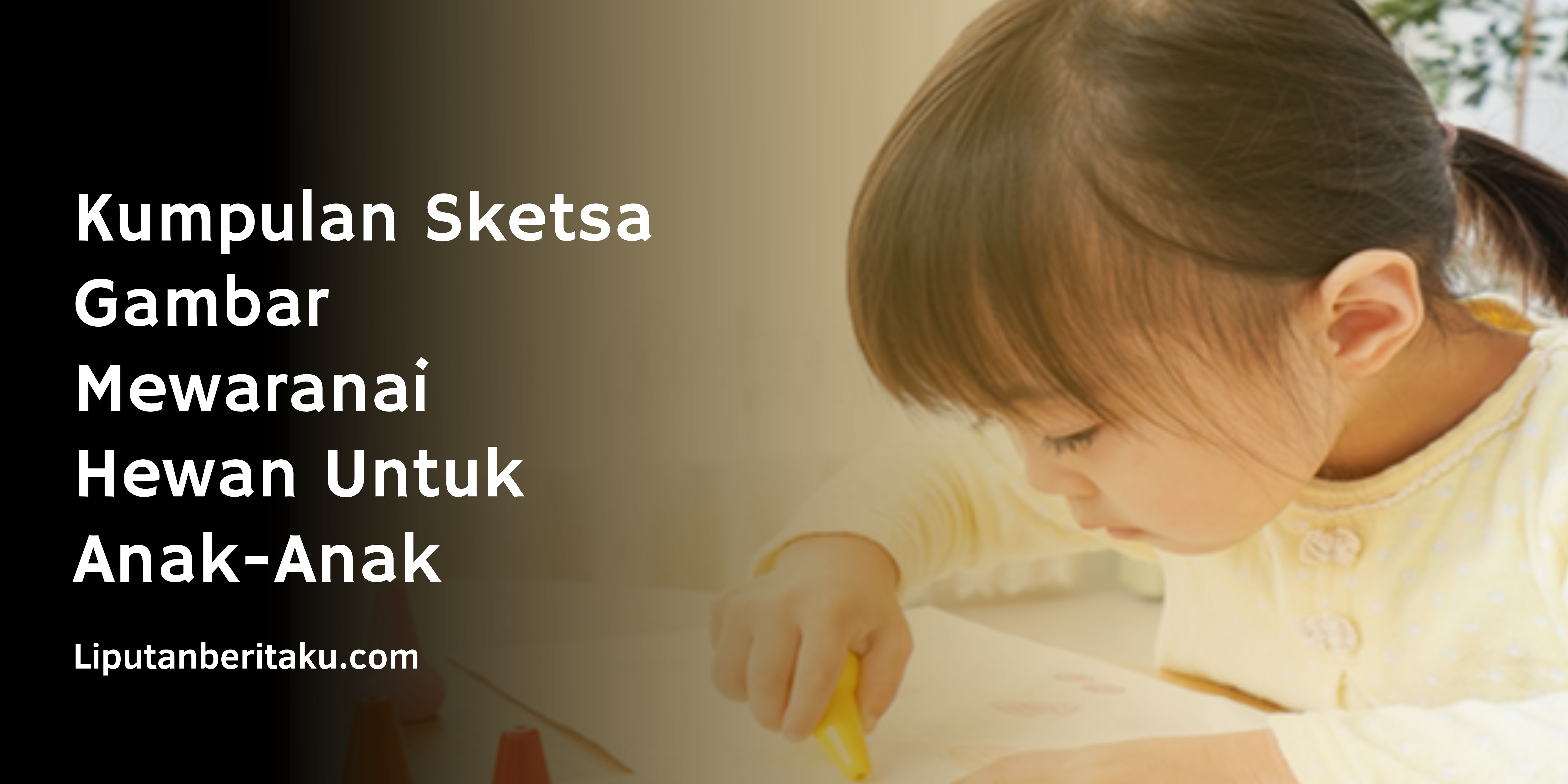 Detail Sketsa Gambar Unutk Anak Anak Yg Bagus Nomer 54