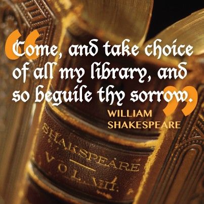 Detail William Shakespeare Quotes About Books Nomer 3