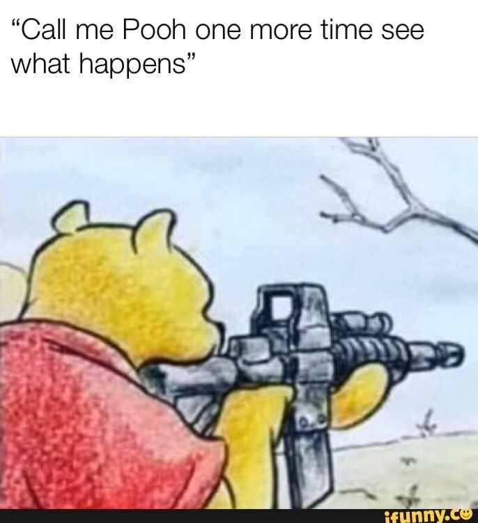 Detail Winnie The Pooh Gun Meme Nomer 3