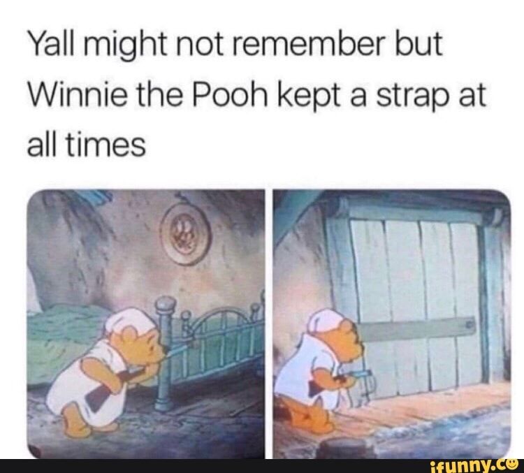 Detail Winnie The Pooh Gun Meme Nomer 23