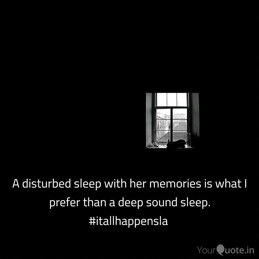 Detail Sleep Disturbance Quotes Nomer 21