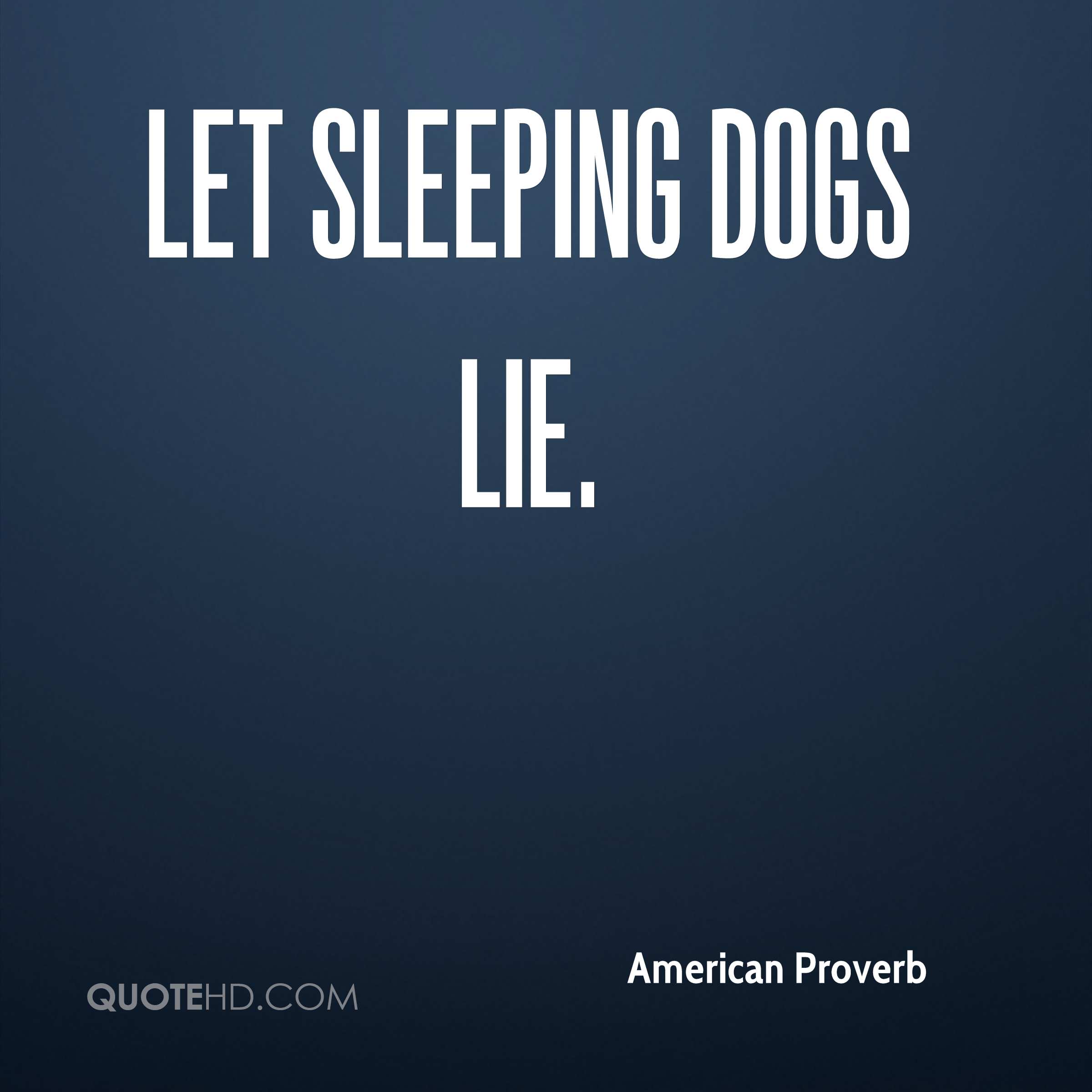 Detail Sleeping Dog Quotes Nomer 43