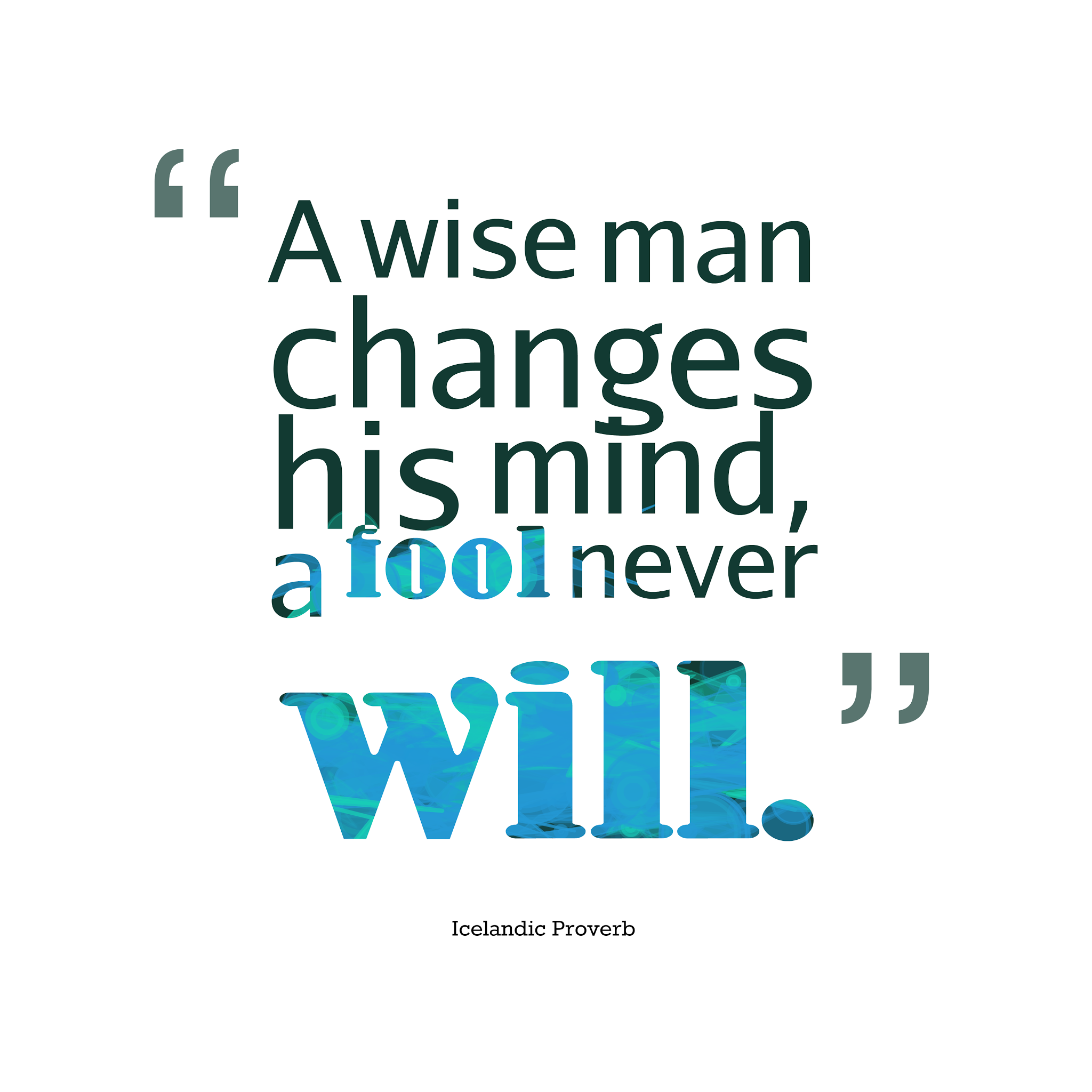 Detail Wise Man Quotes Nomer 22