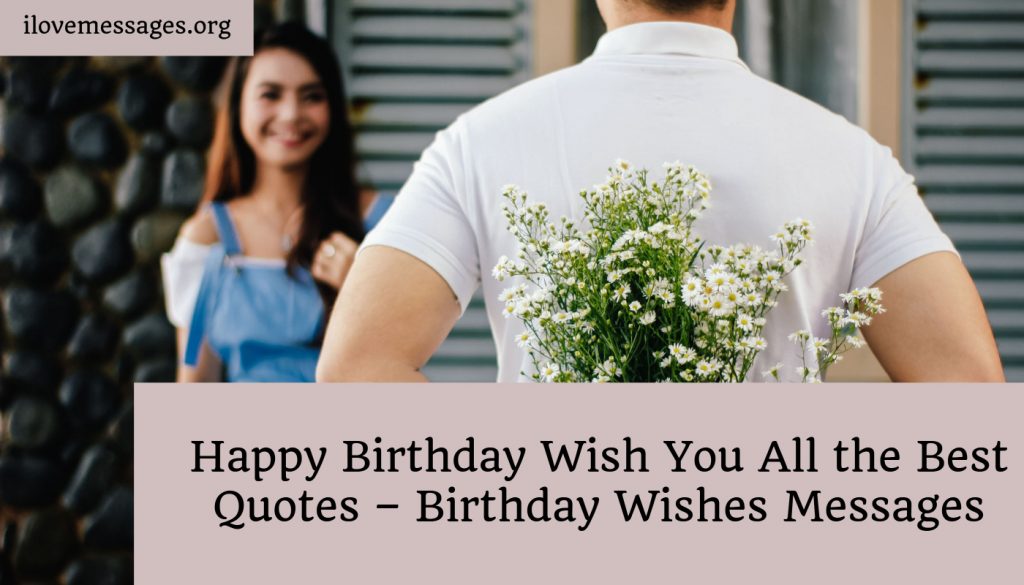 Detail Wish You All The Best Quotes Birthday Nomer 19