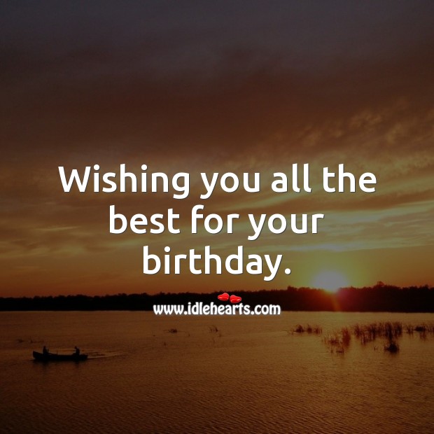 Detail Wish You All The Best Quotes Birthday Nomer 9