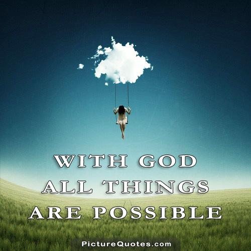 Detail With God All Things Are Possible Quotes Nomer 12