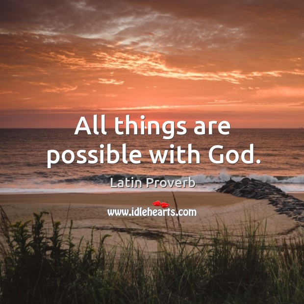 Detail With God All Things Are Possible Quotes Nomer 15