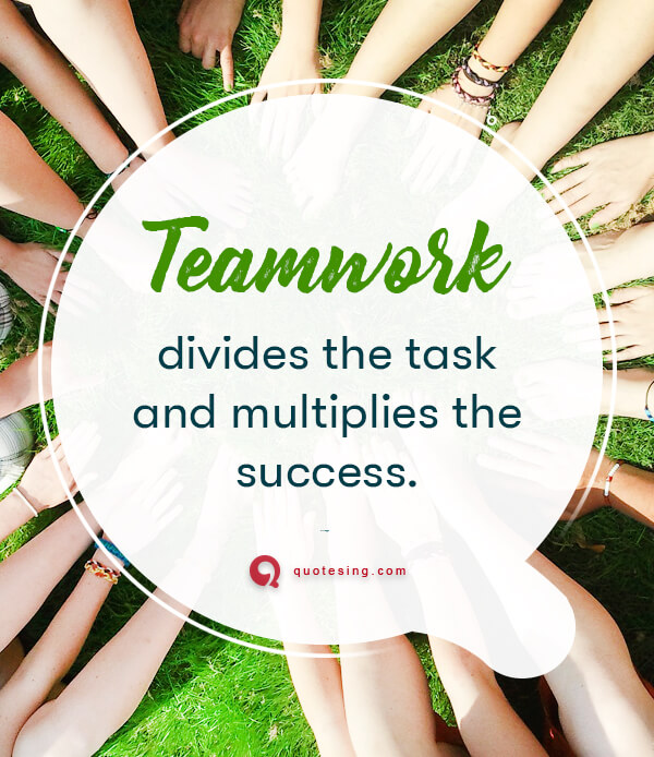 Detail Without Teamwork Quotes Nomer 31