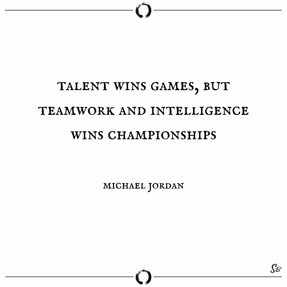 Detail Without Teamwork Quotes Nomer 34