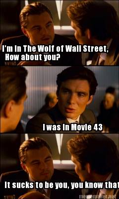 Detail Wolf Of Wall Street Meme Generator Nomer 27