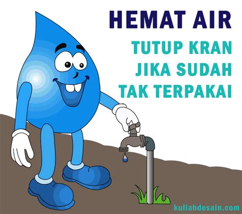 Detail Slogan Hemat Air Bersih Nomer 15