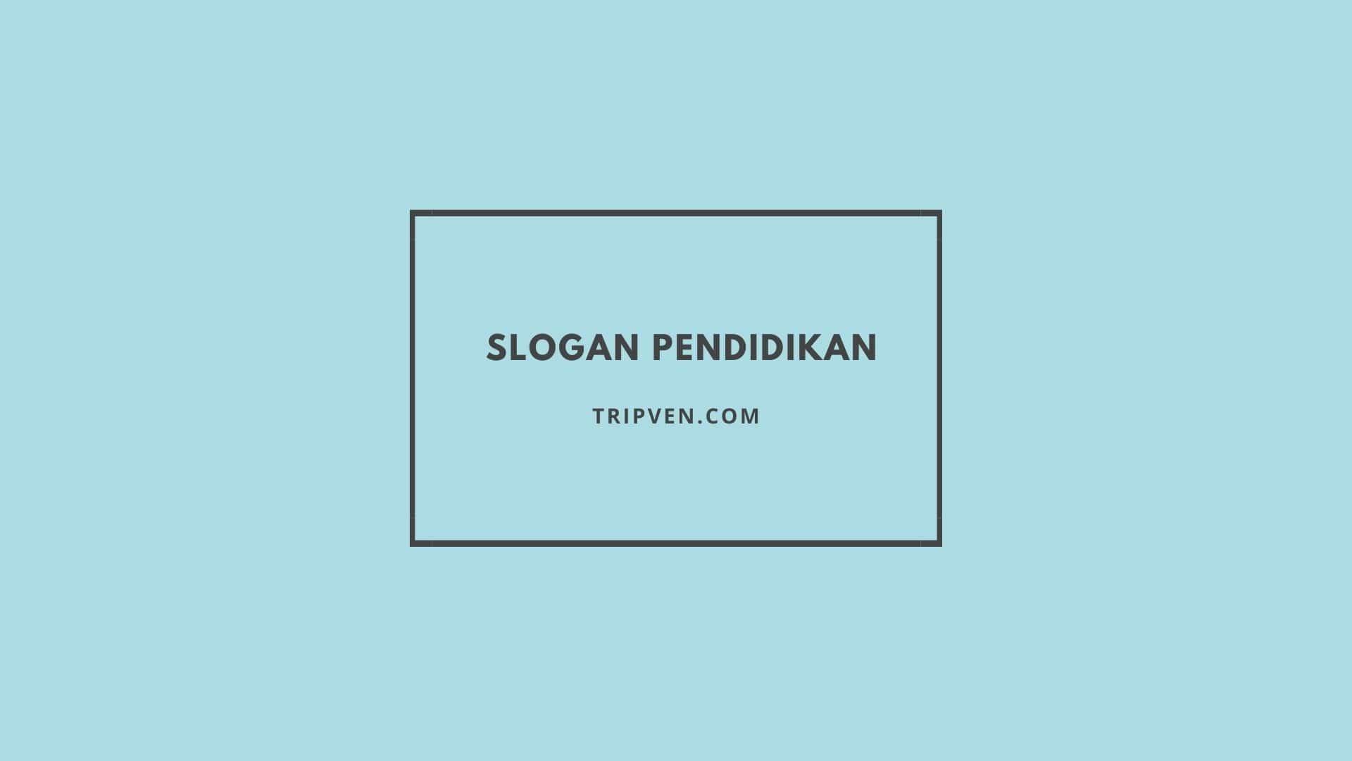 Detail Slogan Pendidikan Sekolah Dasar Nomer 32