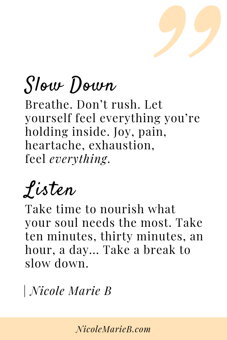 Detail Slow Down Quotes Nomer 29