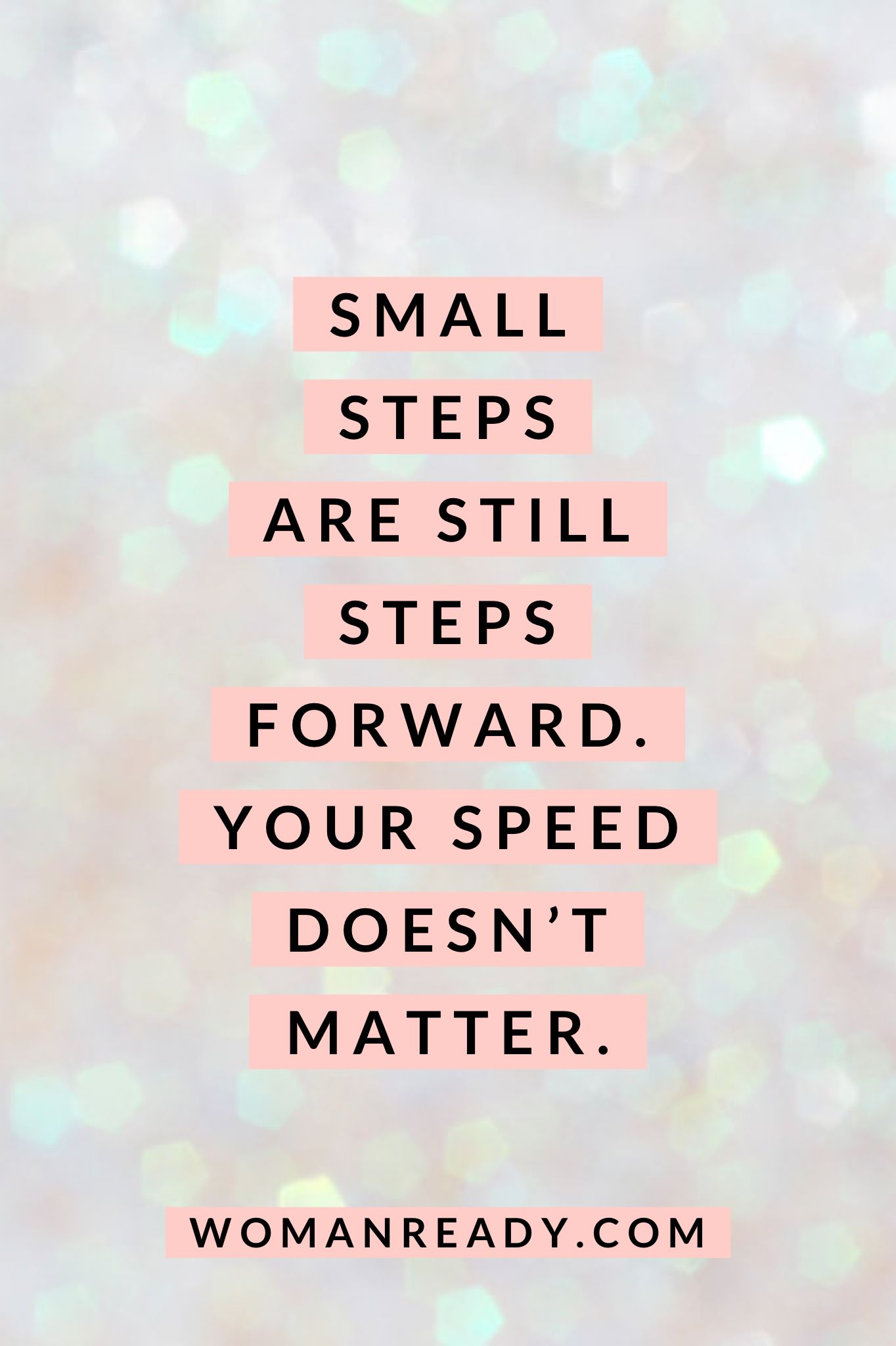 Detail Small Steps Quotes Nomer 2