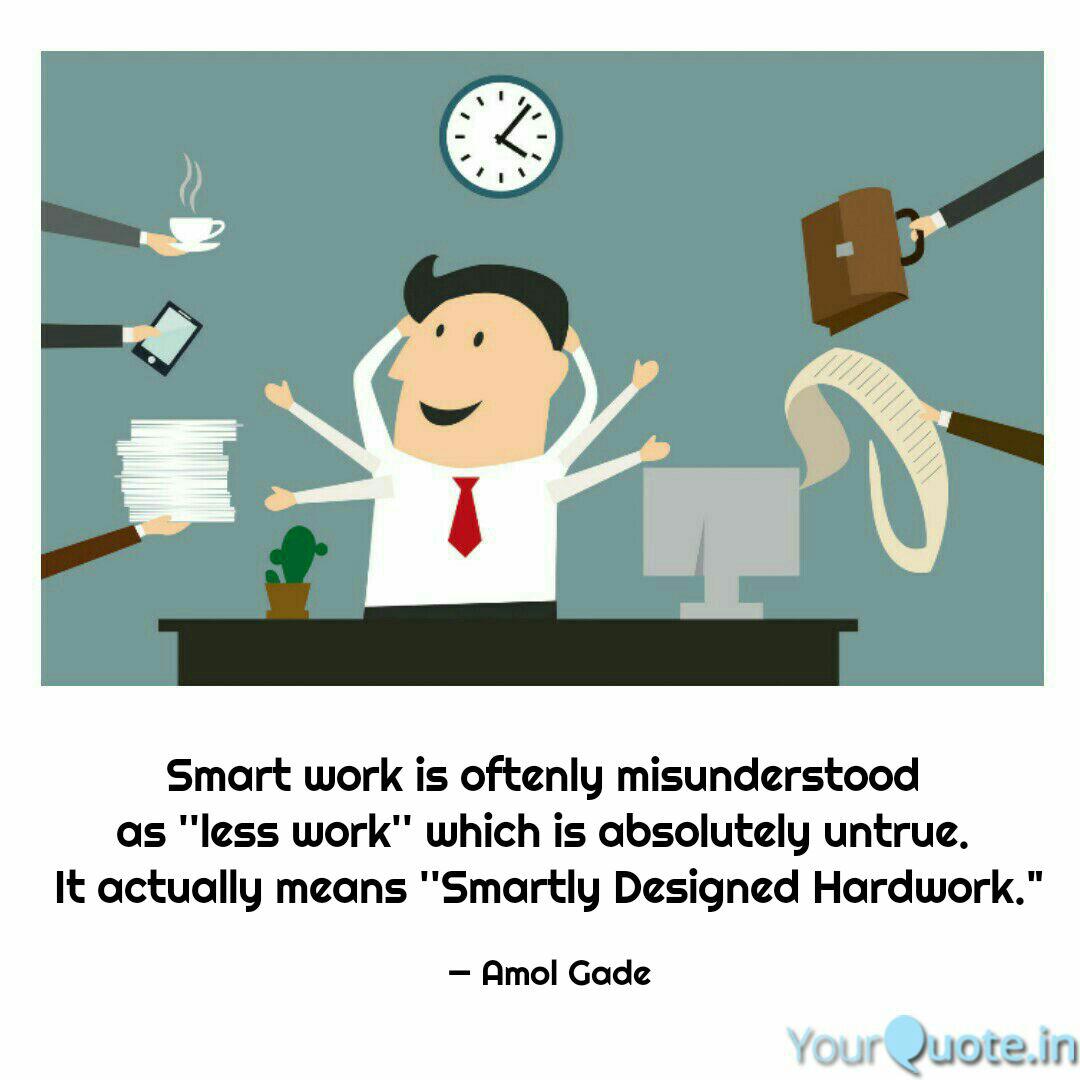 Detail Smart Work Quotes Nomer 33