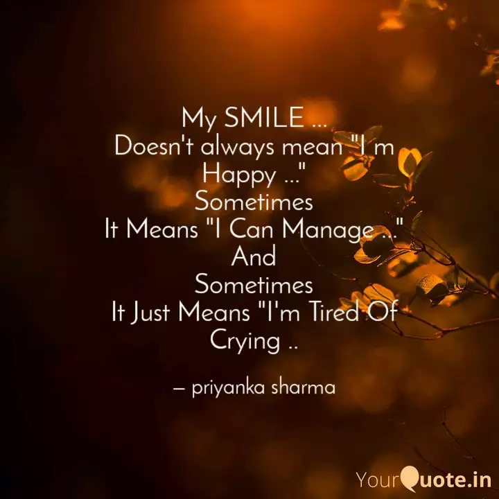 Detail Smile Doesn T Mean Happy Quotes Nomer 38