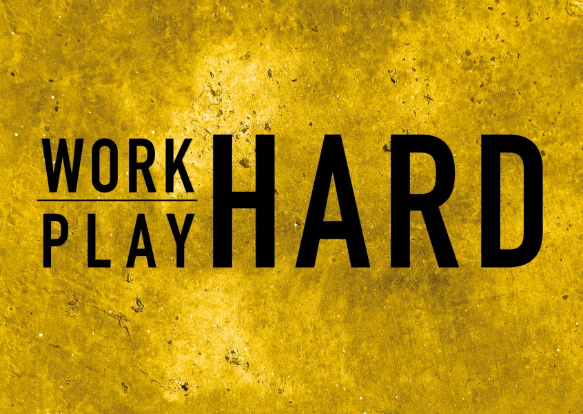 Detail Work Hard Play Hard Quotes Nomer 23