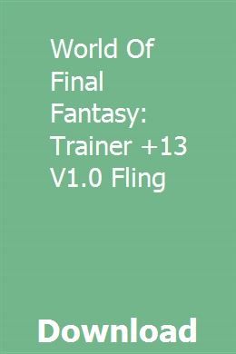 Detail World Of Final Fantasy Trainer Nomer 12