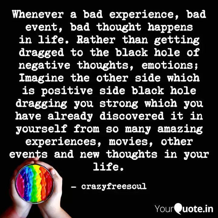 Detail Worst Experience Quotes Nomer 25