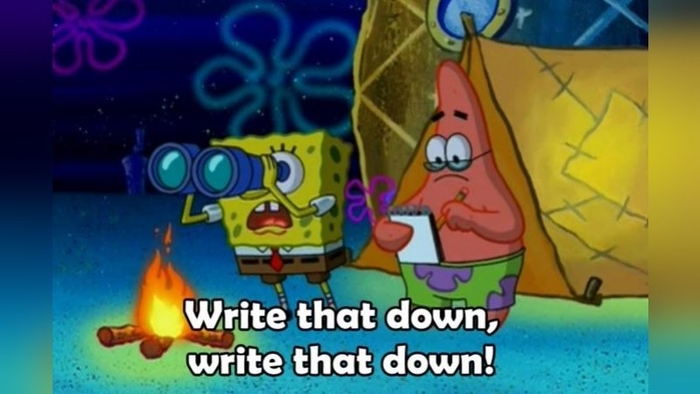 Write That Down Meme - KibrisPDR