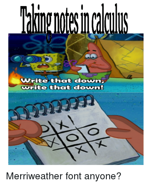 Detail Write That Down Meme Nomer 36