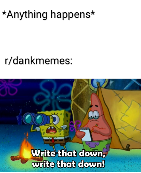 Detail Write That Down Meme Nomer 7