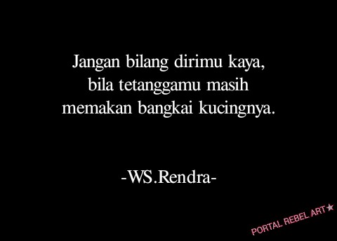 Detail Ws Rendra Quotes Nomer 20