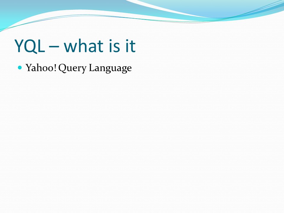 Detail Yahoo Query Language Nomer 19
