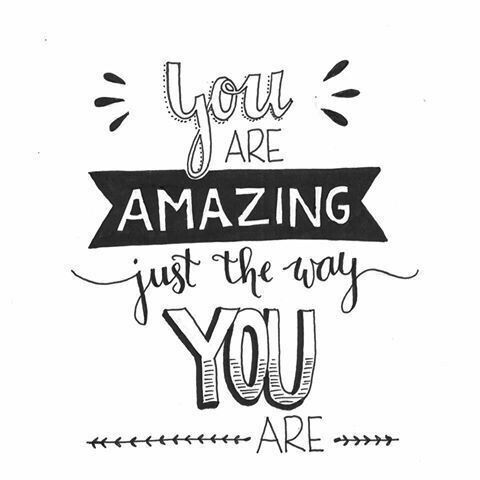 Detail You Are Amazing Just The Way You Are Quotes Nomer 11