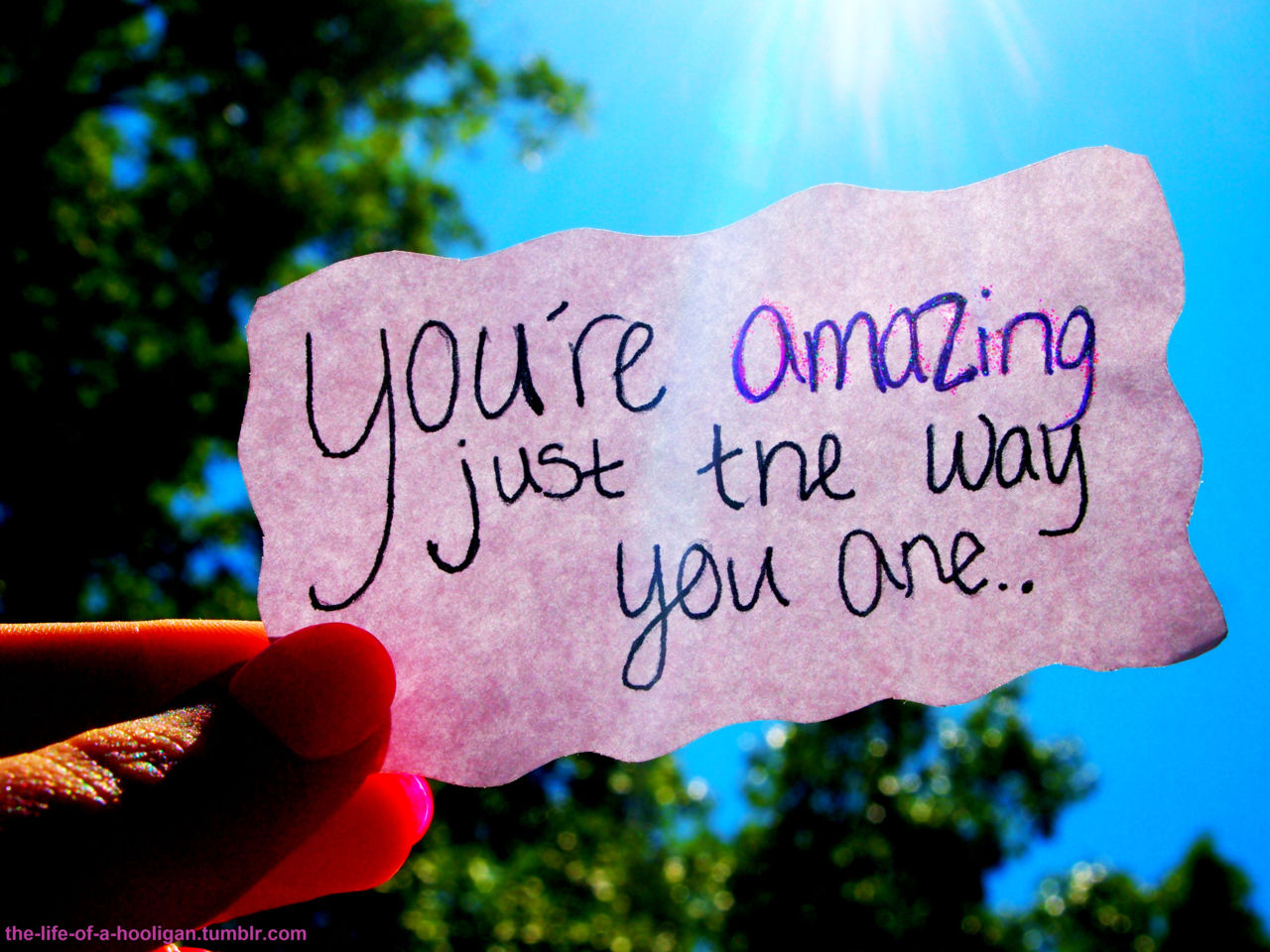 Detail You Are Amazing Just The Way You Are Quotes Nomer 16