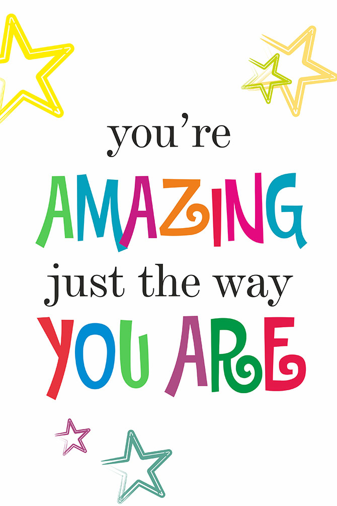 Detail You Are Amazing Just The Way You Are Quotes Nomer 20