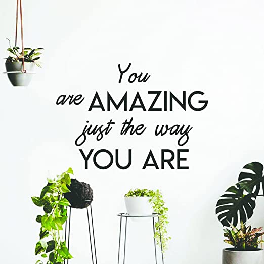 Detail You Are Amazing Just The Way You Are Quotes Nomer 43