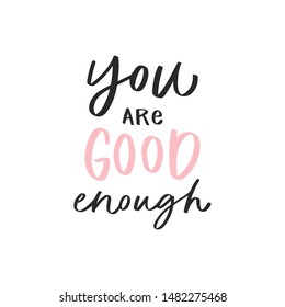 Detail You Are Enough Quotes Nomer 36