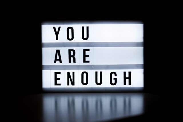 Detail You Are Enough Quotes Nomer 8