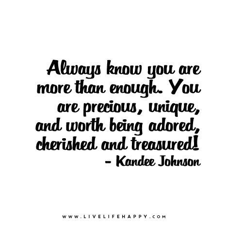 You Are Precious Quotes - KibrisPDR