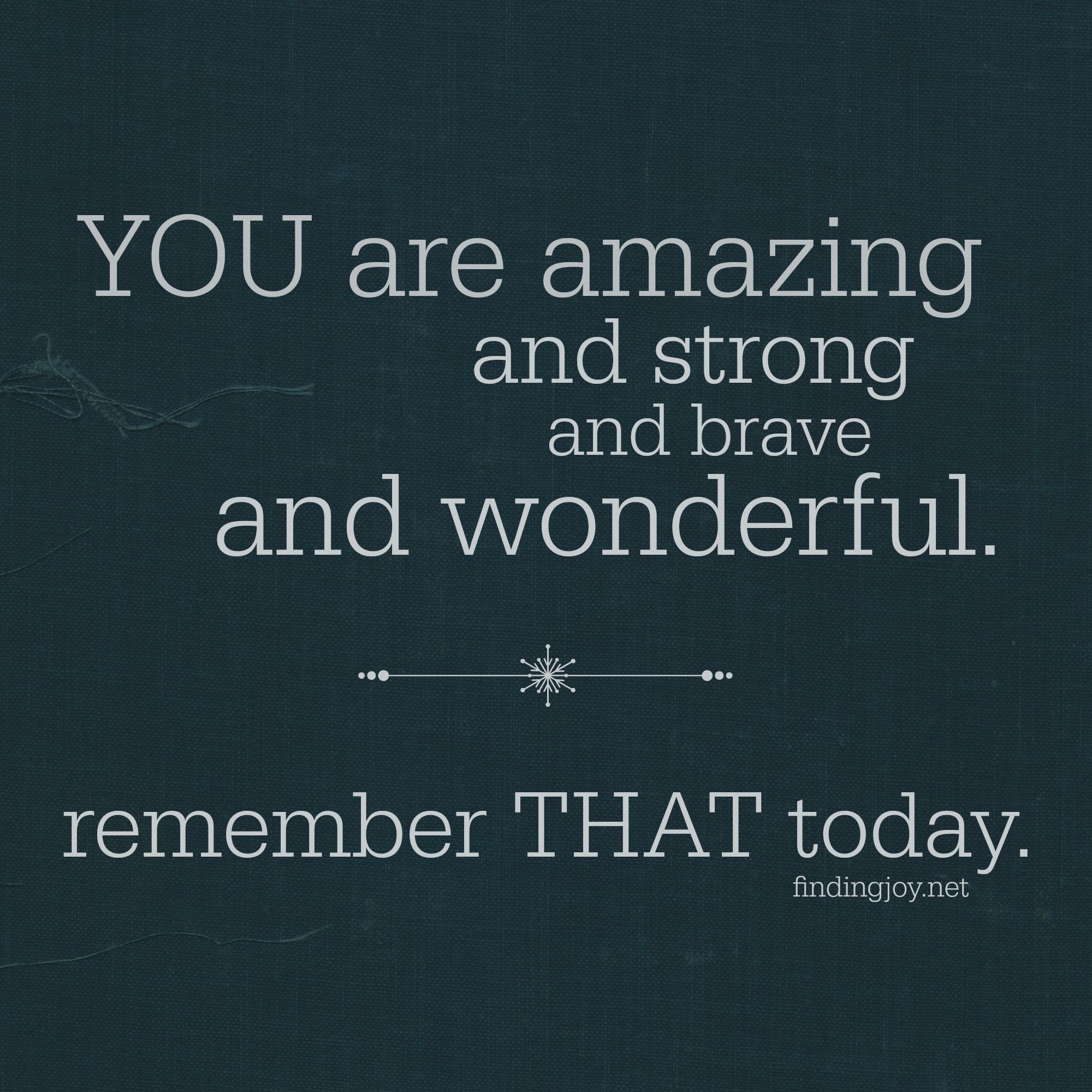 You Are Strong Quotes - KibrisPDR