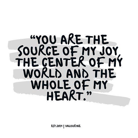 Detail You Are The Source Of My Joy Quotes Nomer 18