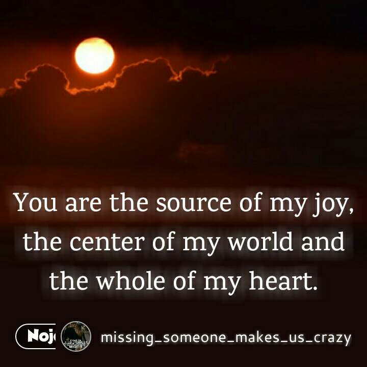 Detail You Are The Source Of My Joy Quotes Nomer 19