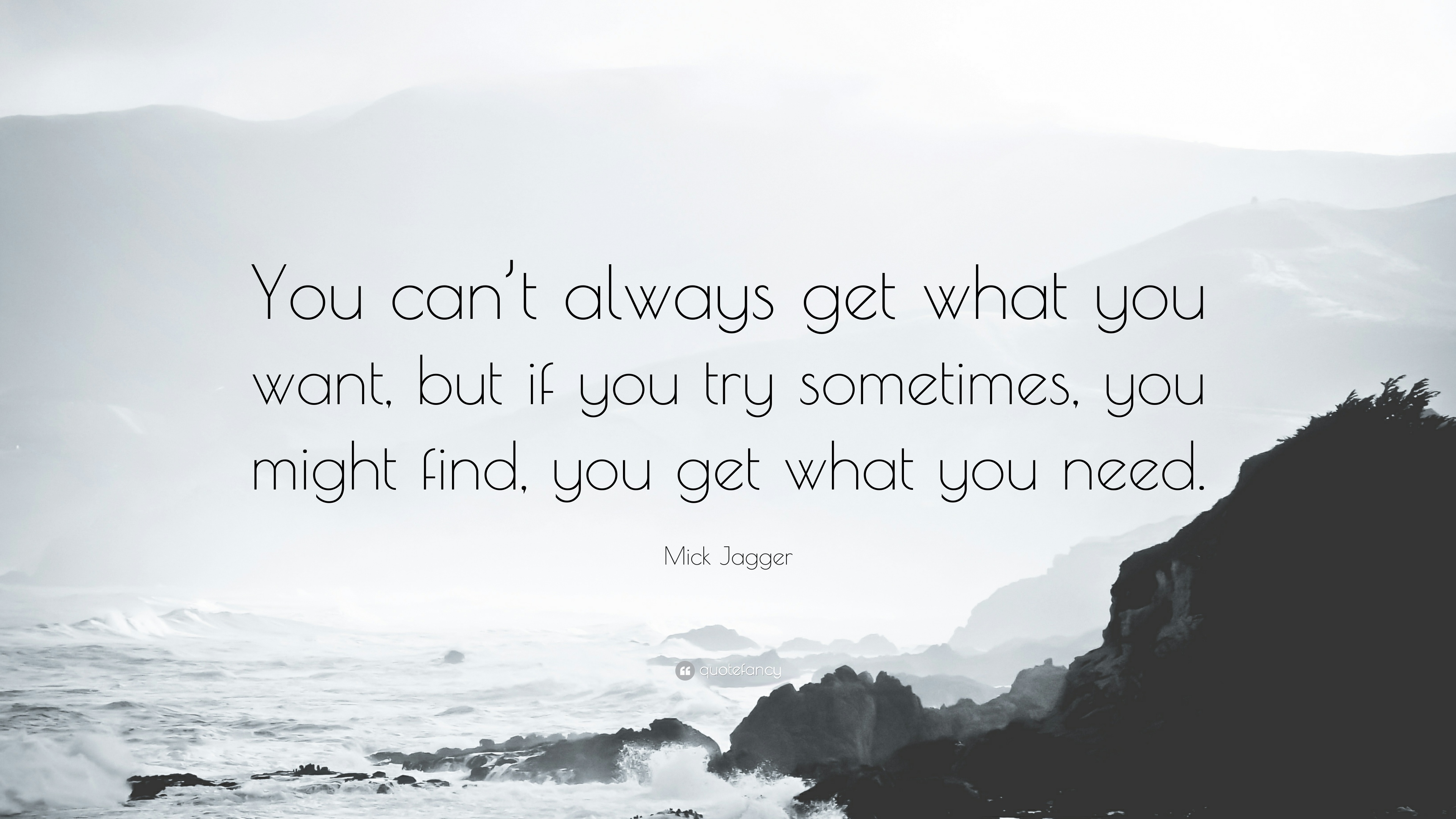 Detail You Can T Always Get What You Want Quotes Nomer 2