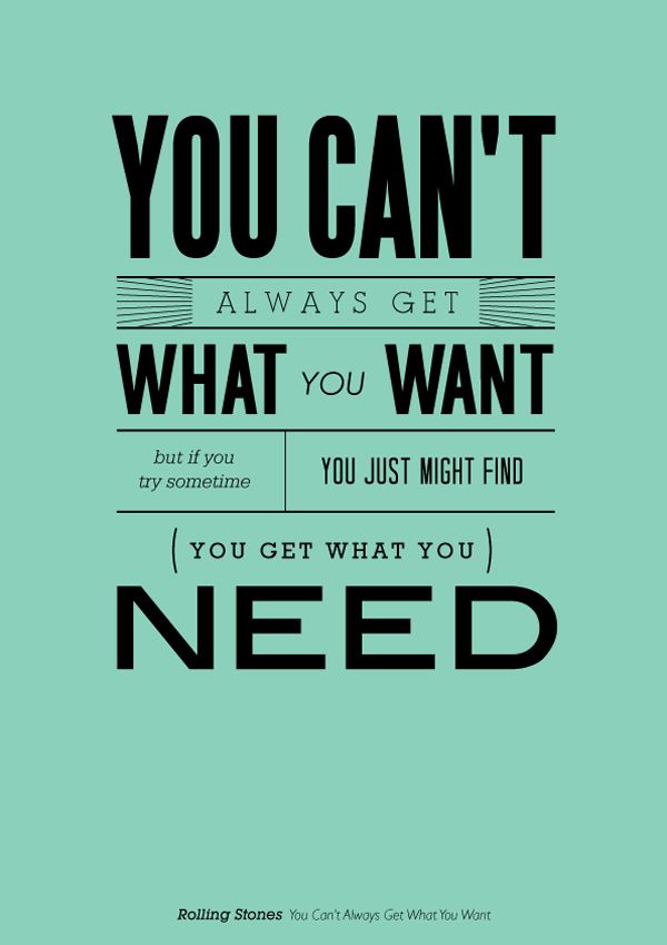 Detail You Can T Always Get What You Want Quotes Nomer 24