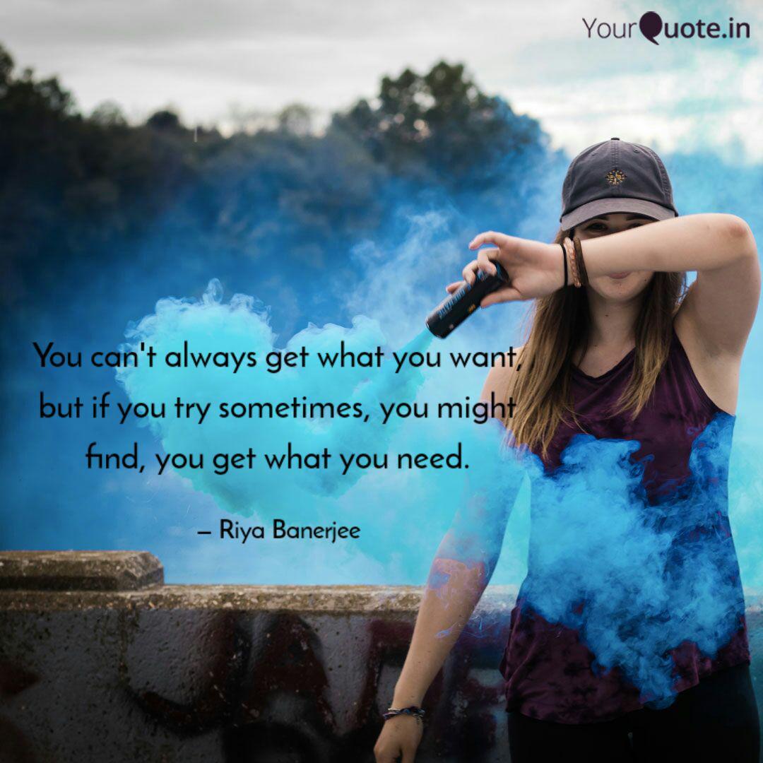 Detail You Can T Always Get What You Want Quotes Nomer 34