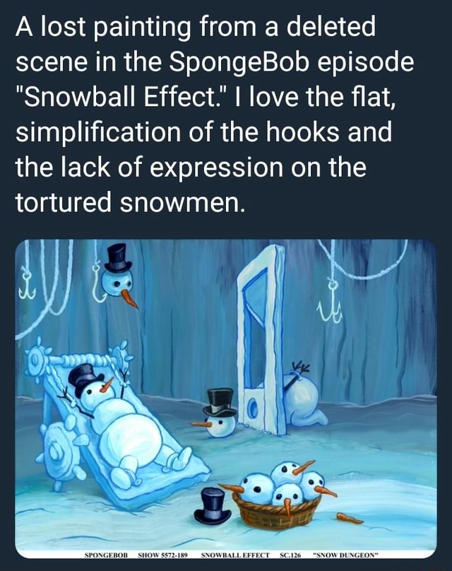 Detail Snowball Effect Spongebob Nomer 28