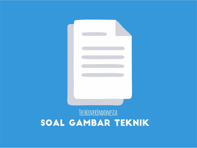 Detail Soal Gambar Teknik Nomer 33