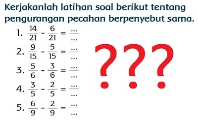 Detail Soal Matematika Pecahan Penjumlahan Menggunakan Gambar Nomer 15