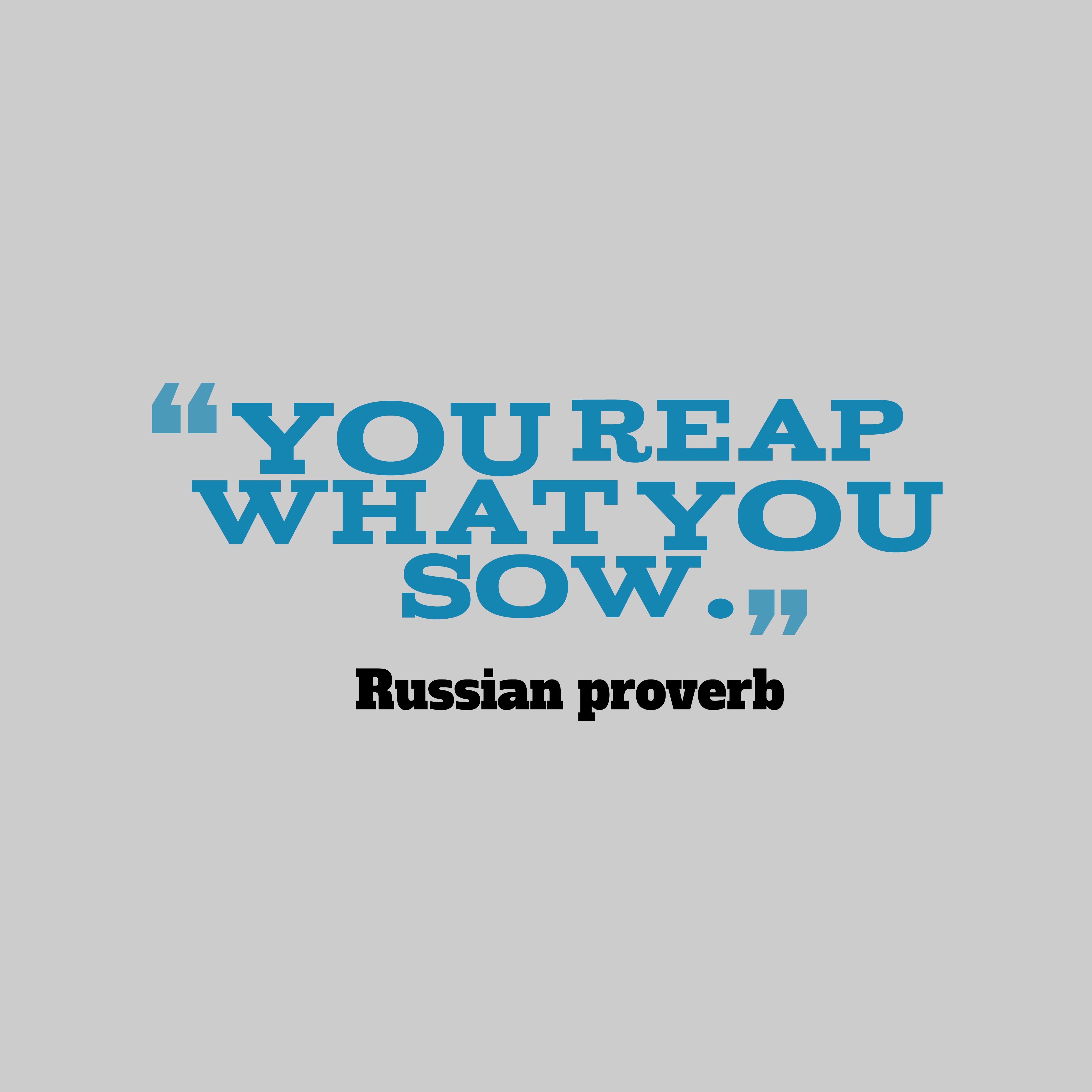 Detail You Reap What You Sow Quotes Nomer 52