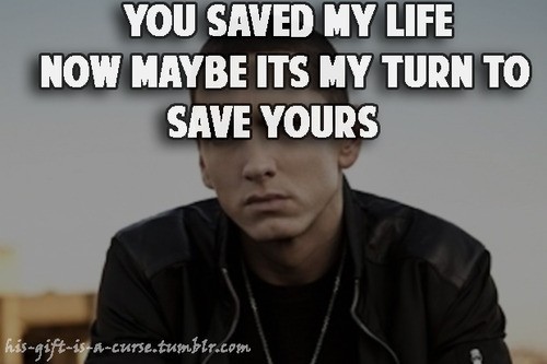 Detail You Saved My Life Quotes Nomer 27