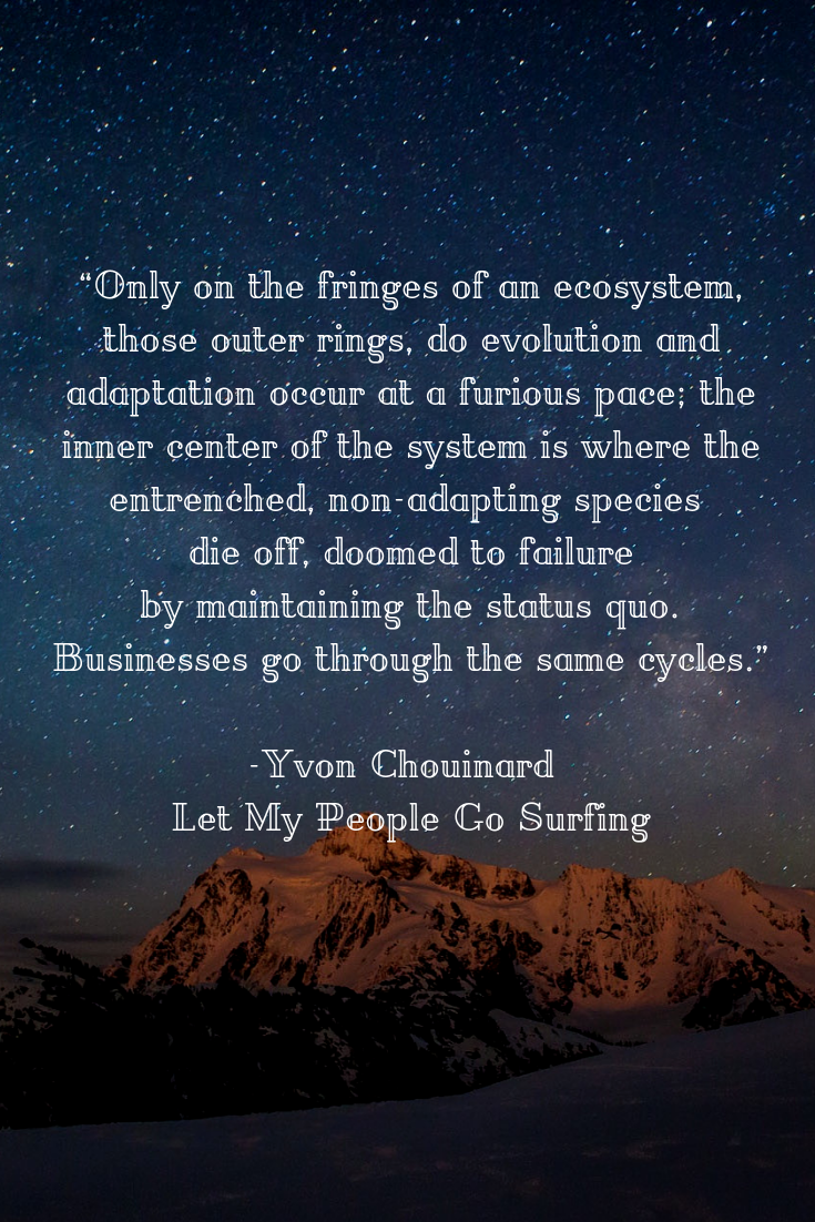 Detail Yvon Chouinard Quotes Nomer 22