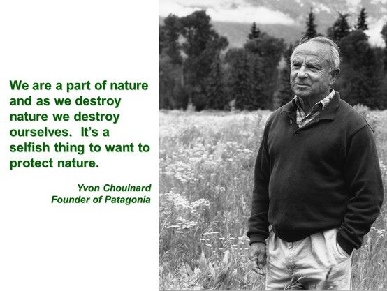 Detail Yvon Chouinard Quotes Nomer 8