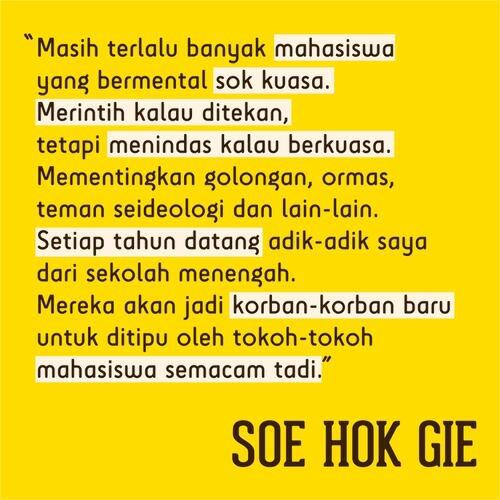 Detail Soe Hok Gie Quotes Nomer 47