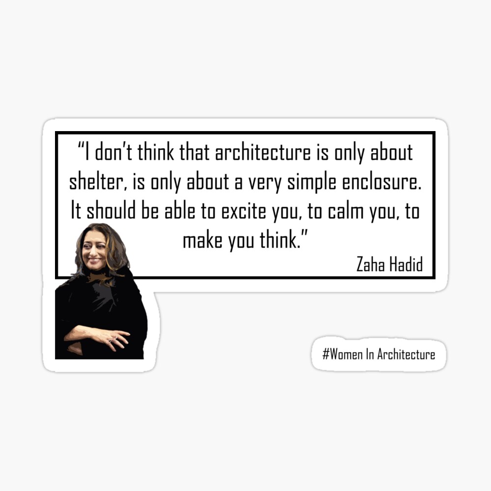 Detail Zaha Hadid Quotes Nomer 51